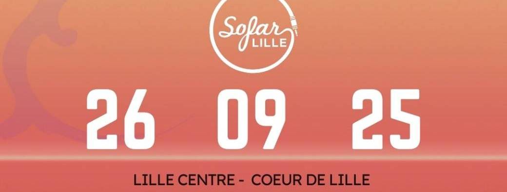 SOFAR#7 26 Septembre 2025 Lille Centre