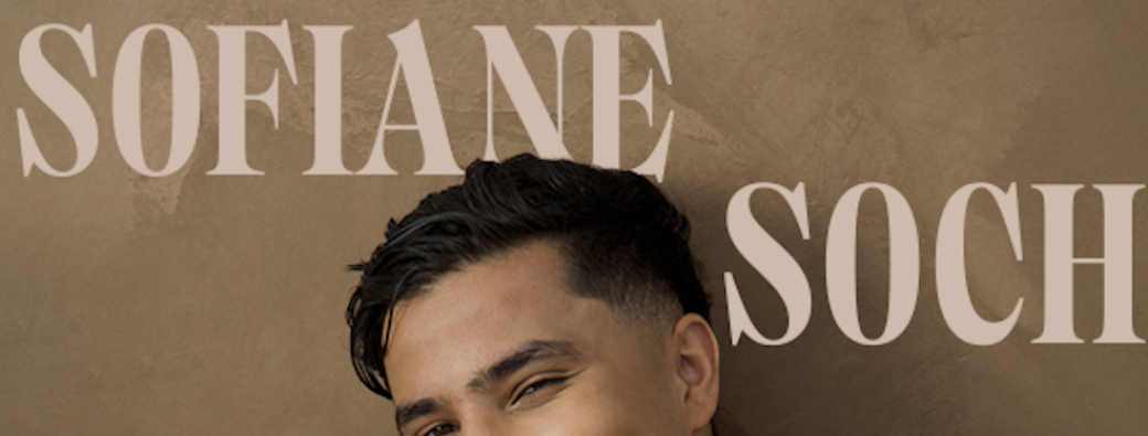 SOFIANE SOCH DANS RACONTE MOI TOUT