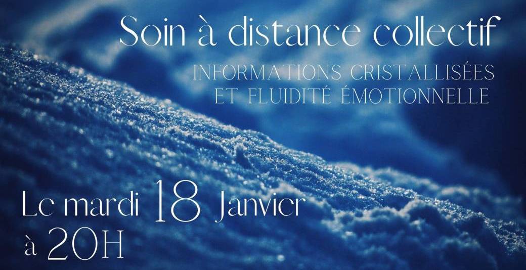 Soin à distance collectif - Janvier 2022