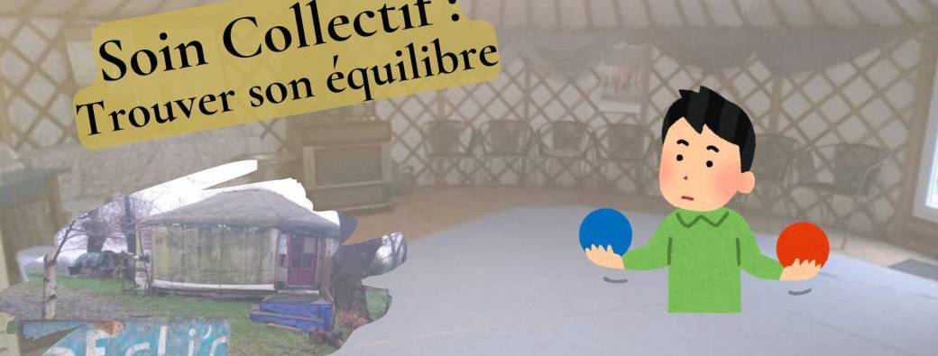 Soin Collectif : "Trouver son équilibre", à Saint Sulpice des Landes (35)