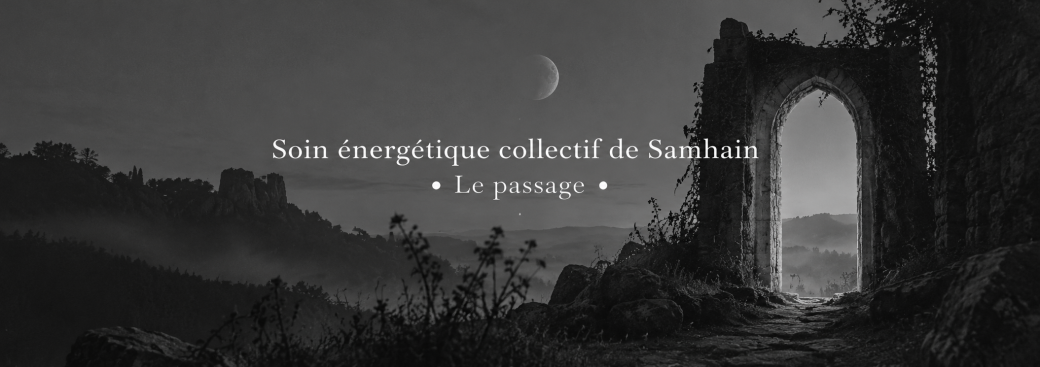 Soin énergétique collectif de Samhain