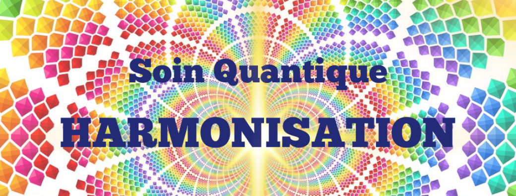Soin Quantique HARMONISATION ~ 15.04.2025 