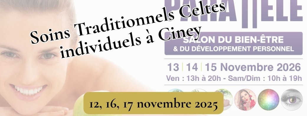 Soins Traditionnels Celtes individuel à Ciney (Be)