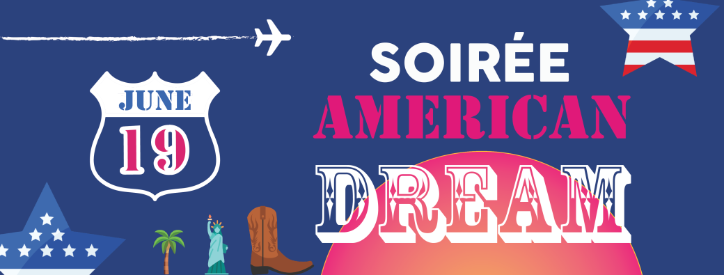 SOIRÉE "AMERICAN DREAM"