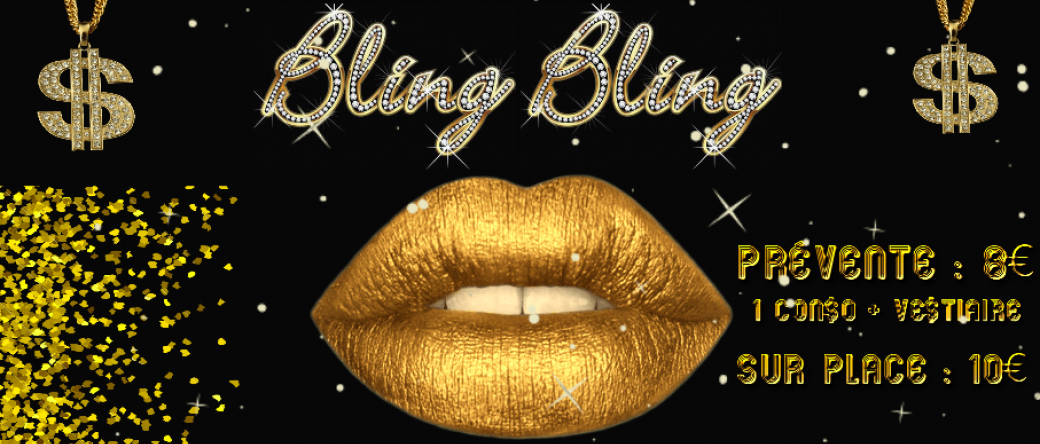 SOIRÉE BLING BLING