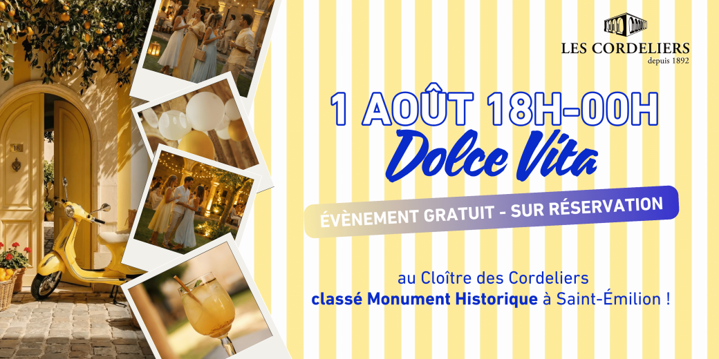 SOIRÉE DOLCE VITA - SAMEDI 1 AOÛT  18H-00H