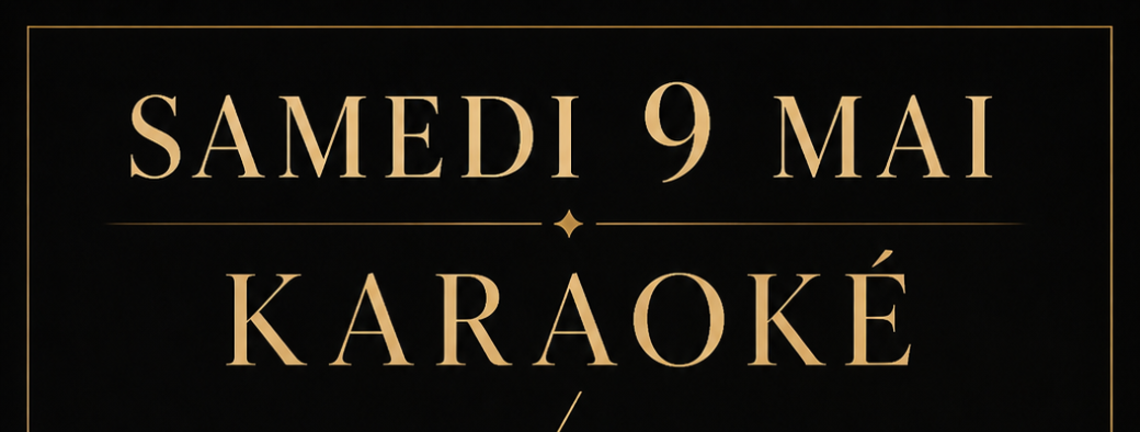 SOIRÉE KARAOKÉ / FORMULE REPAS