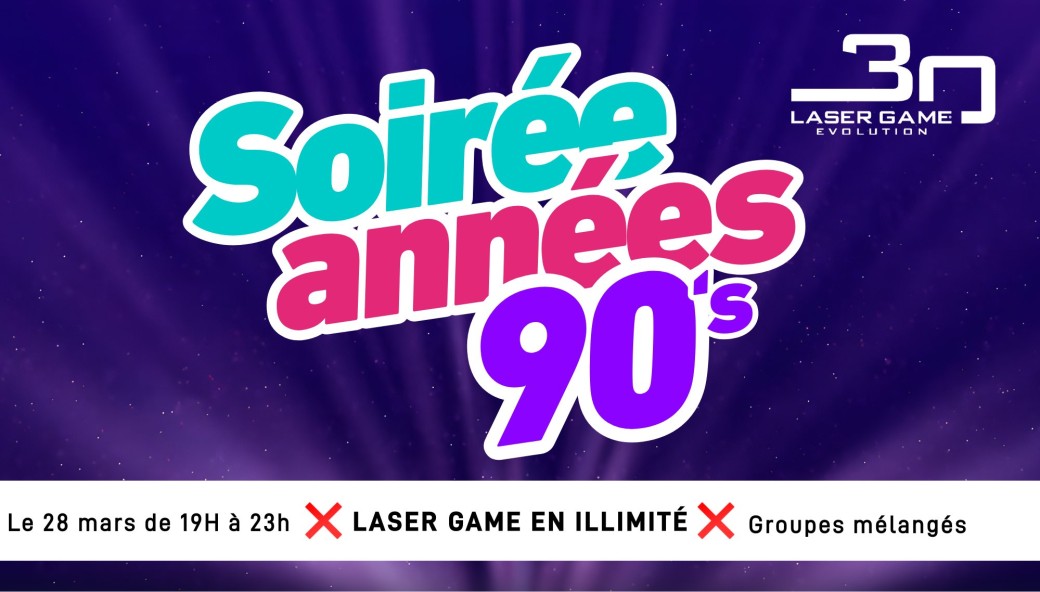 SOIRÉE NO LIMIT ANNÉE 90's