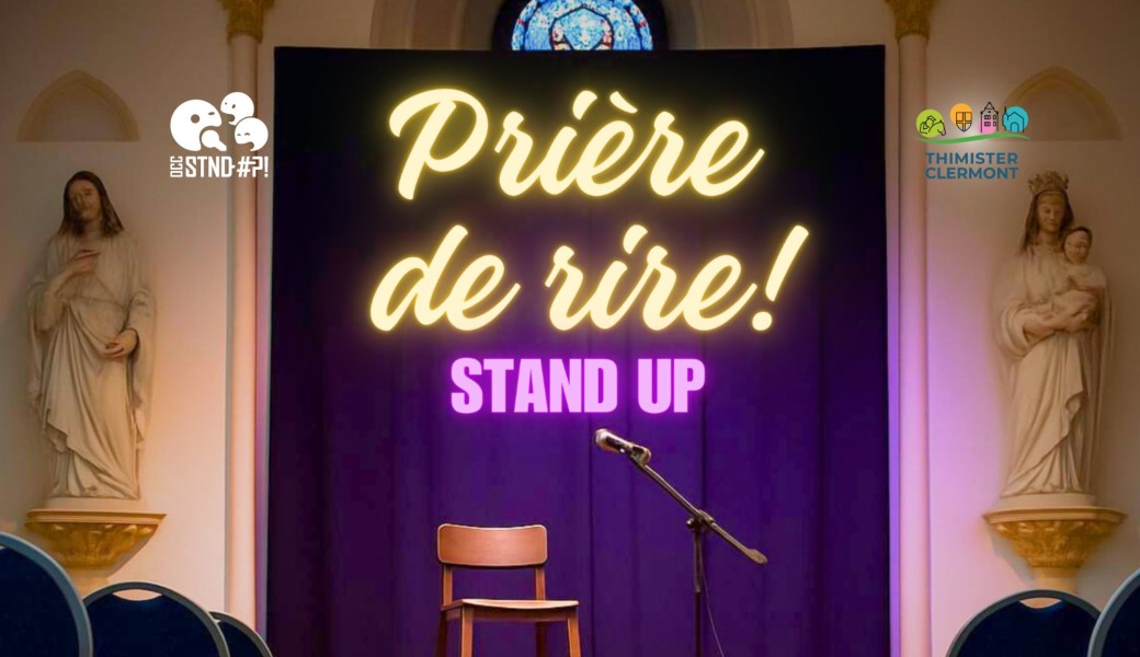 SOIRÉE STAND-UP | Thimister-Clermont - Chapelle de Bèfve