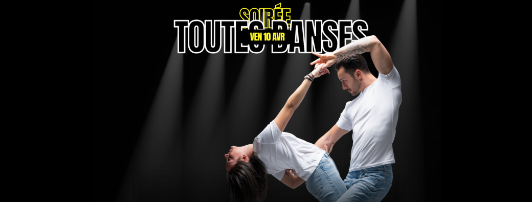 SOIRÉE TOUTES DANSES