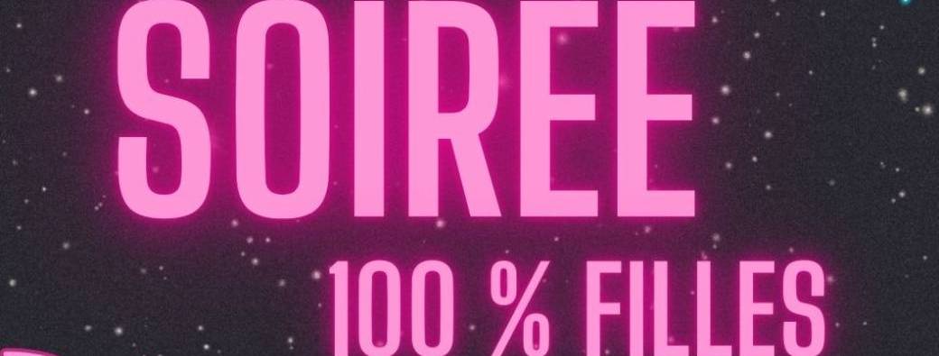 Soirée 100% femmes