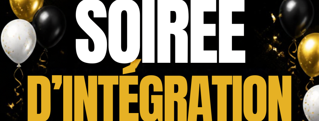 Soirée d’intégration 2026