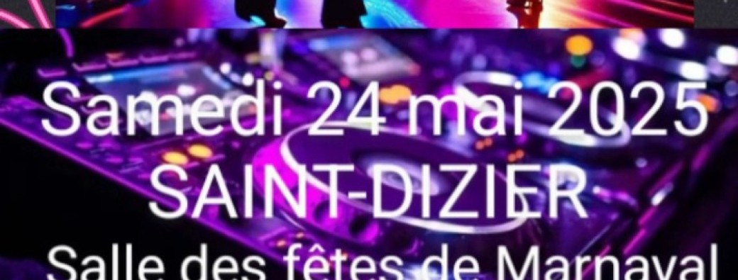 Soirée 80 samedi 24 mai Saint Dizier 