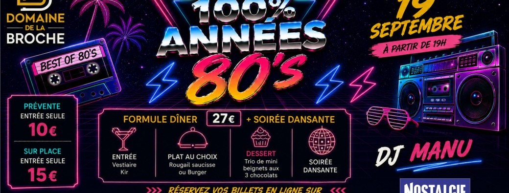 Soirée 100% 80's avec Nostalgie