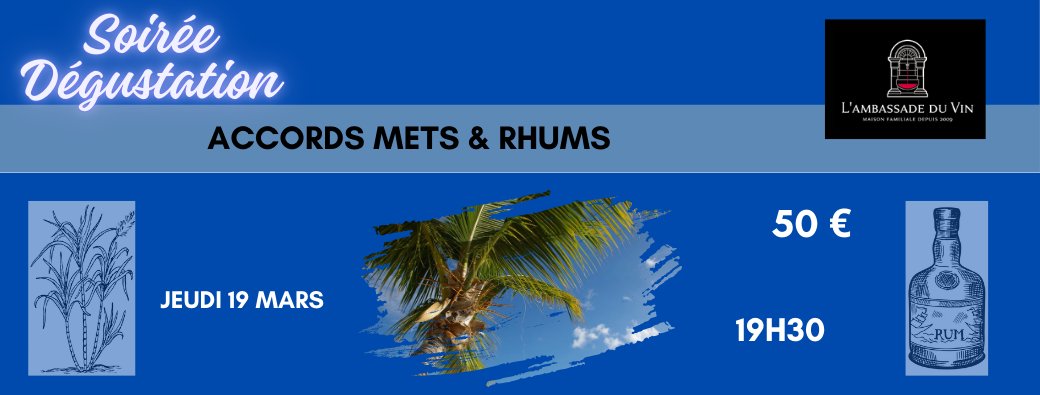 Soirée Accords Mets et RHUMS