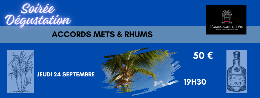Soirée Accords Mets et RHUMS