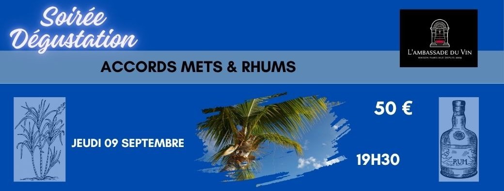Soirée Accords Mets et RHUMS