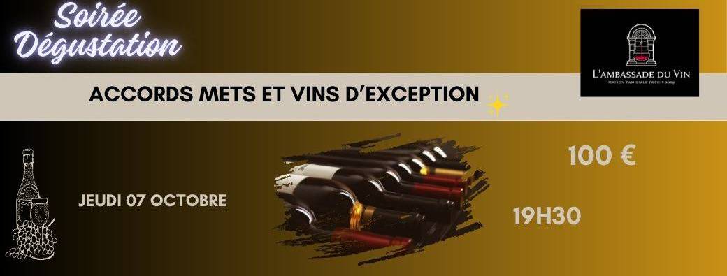 Soirée Accords Mets et VINS D'EXCEPTION 