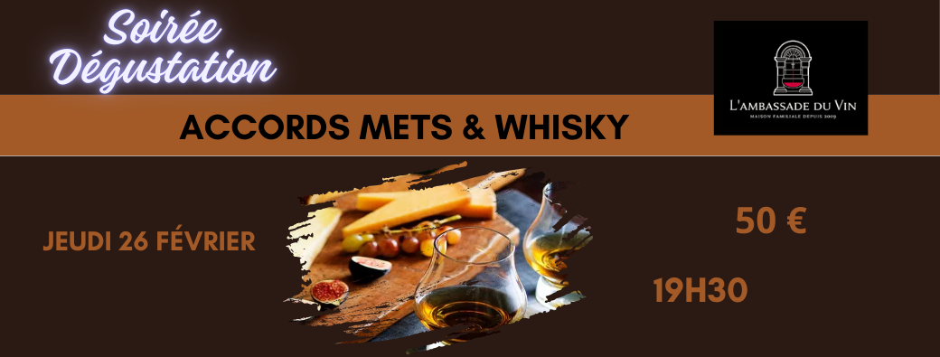 Soirée Accords Mets et Whisky