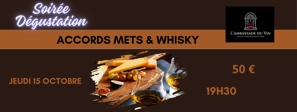 Soirée Accords Mets et Whisky