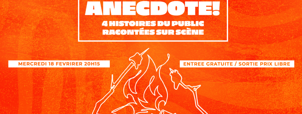 Soirée anecdote - 22 avril 2026