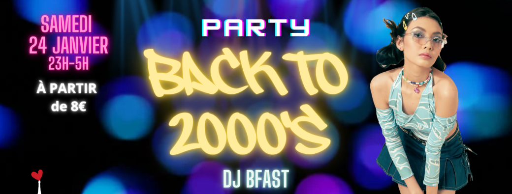 Soirée années 2000's 