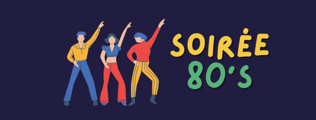 SOIREE ANNEES 80