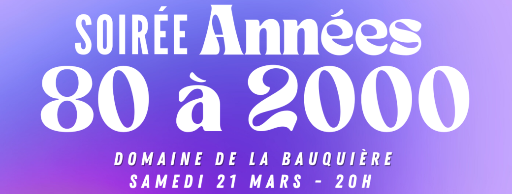 Soirée Années 80 à 2000