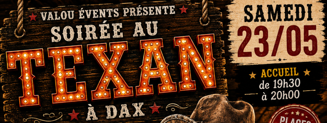 Soirée au Texan à DAX 