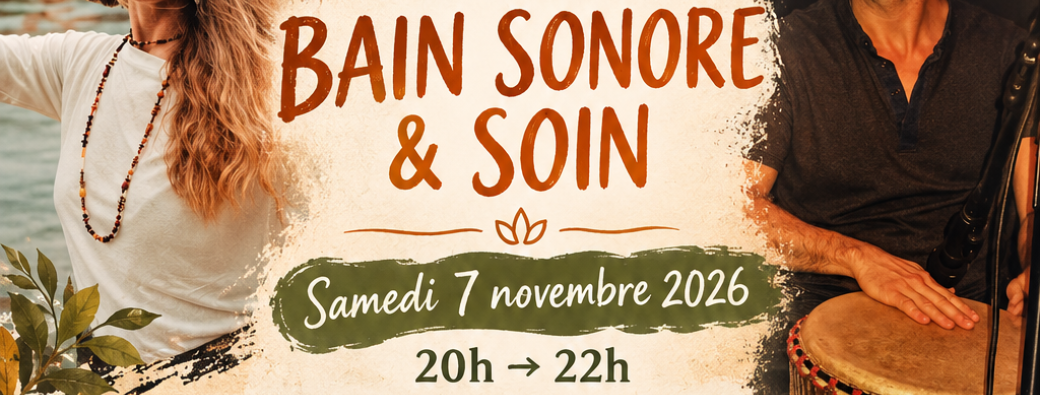 Soirée bain sonore et soin