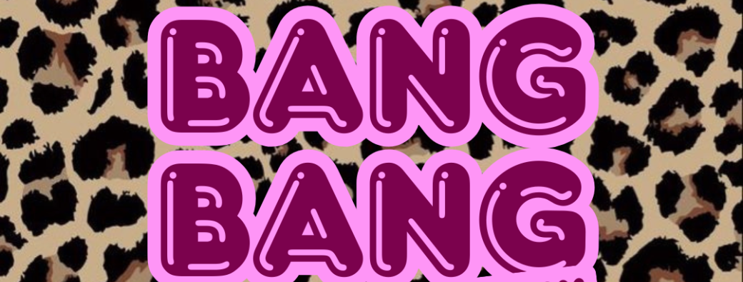 Soirée BANG BANG 