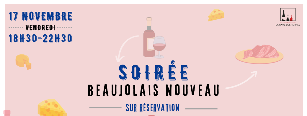 Soirée Beaujolais Nouveau