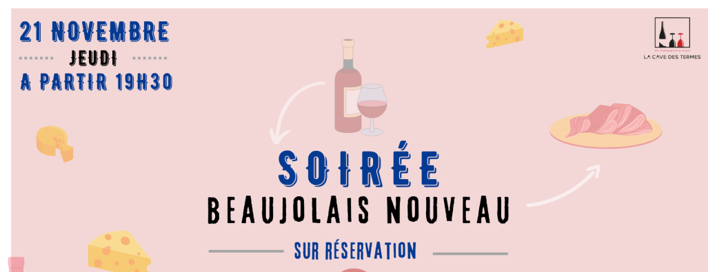 Soirée Beaujolais Nouveau