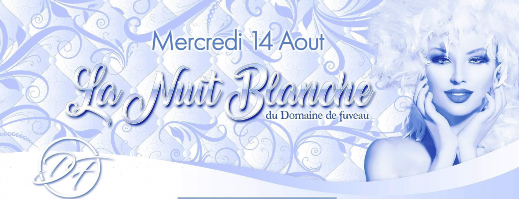 Soirée Blanche du Domaine de Fuveau