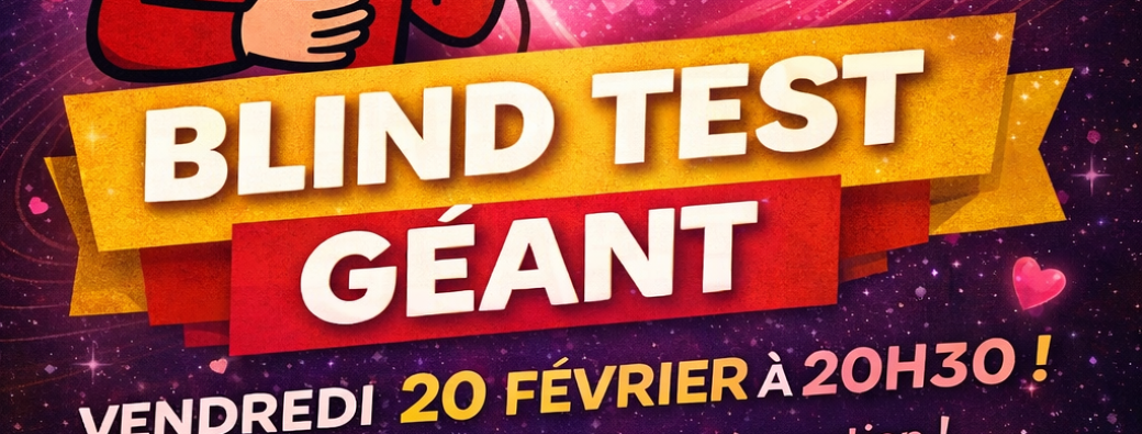 Soirée Blind Test Géant 