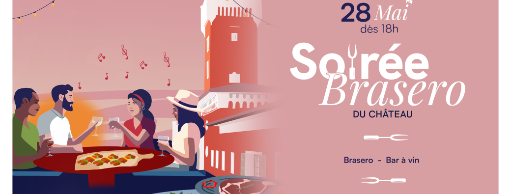 Soirée BRASERO du Château