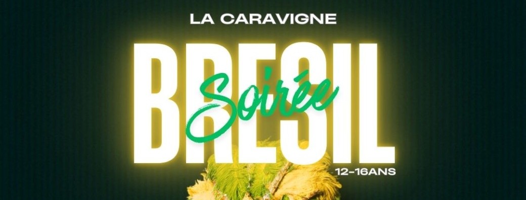 Soirée Brésil