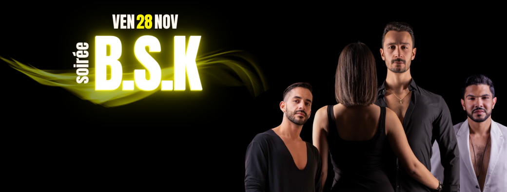 SOIREE BSK