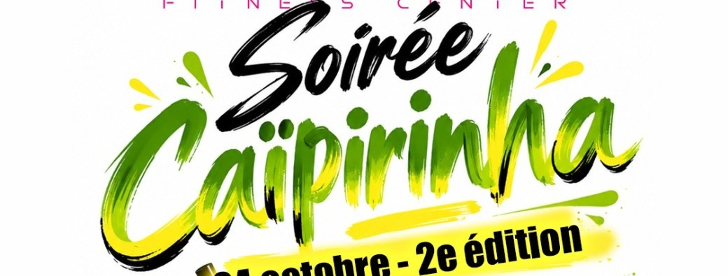 Soirée Caïpi - 2e édition