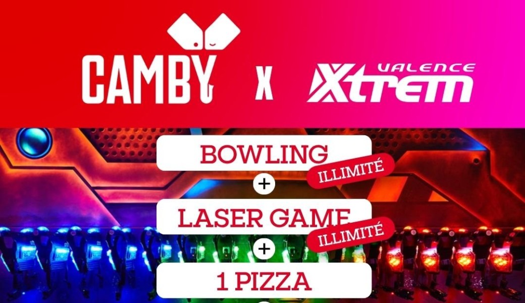 Soirée CAMBY x Xtrem – Bowling & Laser Game illimités