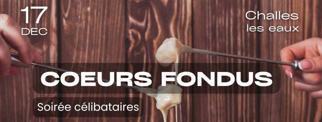 [Soirée Célib - Chambéry] Coeurs fondus