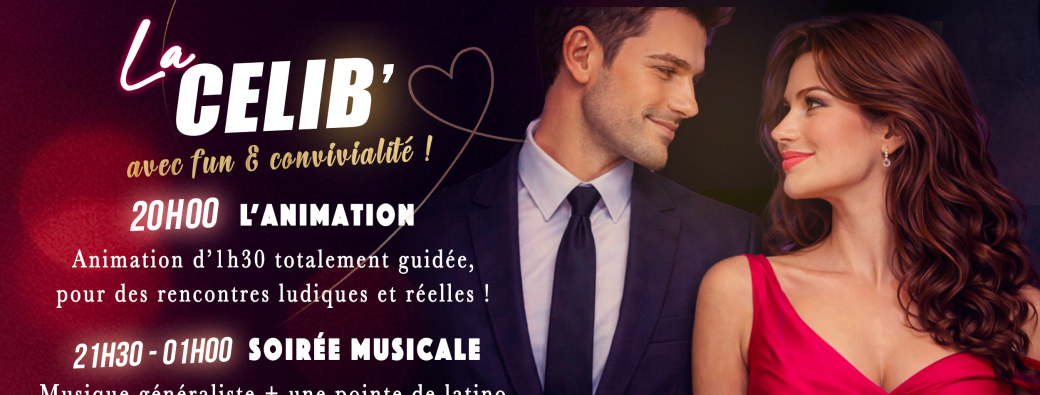 Soirée Célibataire • Animation + Soirée musicale