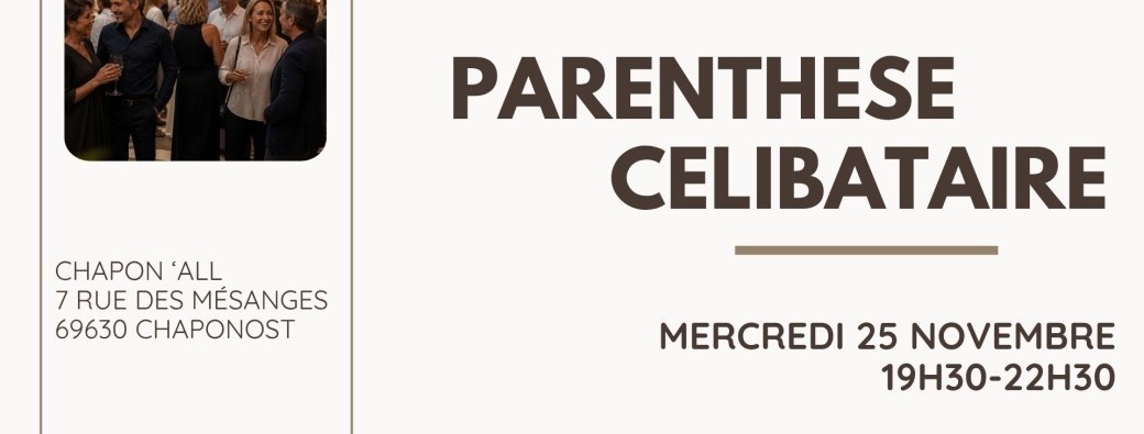 Soirée PARENTHESE CELIBATAIRE
