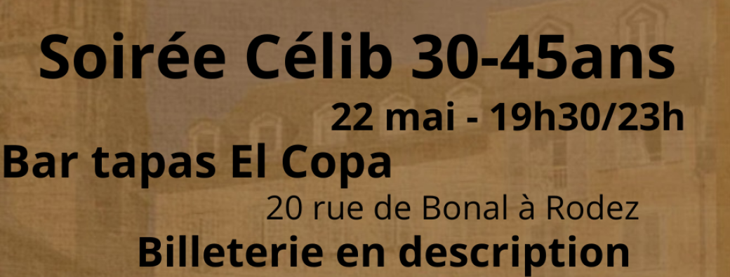 Soirée Célibataires 30-45 ans 