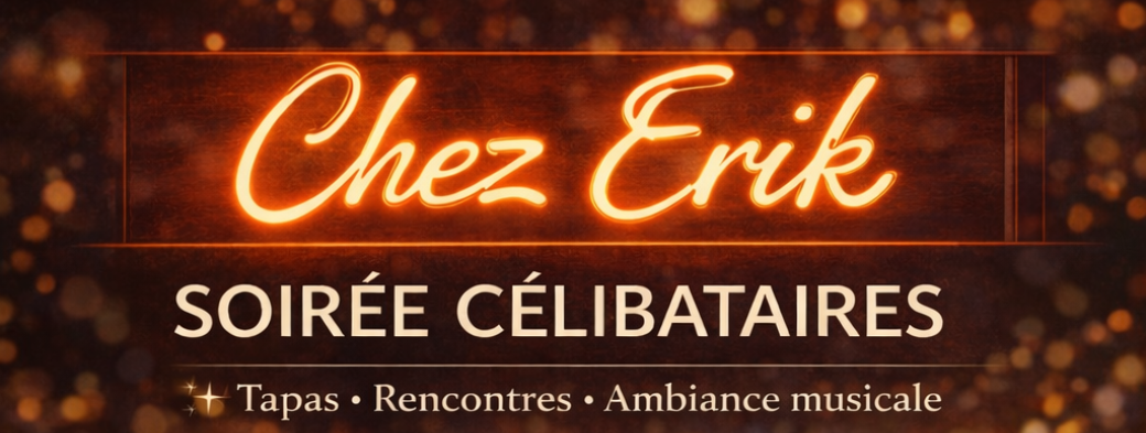 Soirée célibataires chez Erik