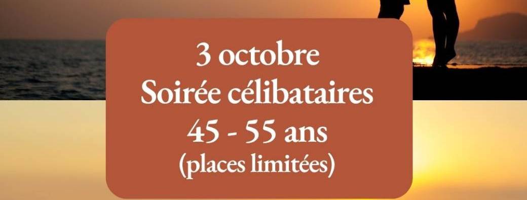 Soirée célibataires Slow Connexion 45 - 55 ans