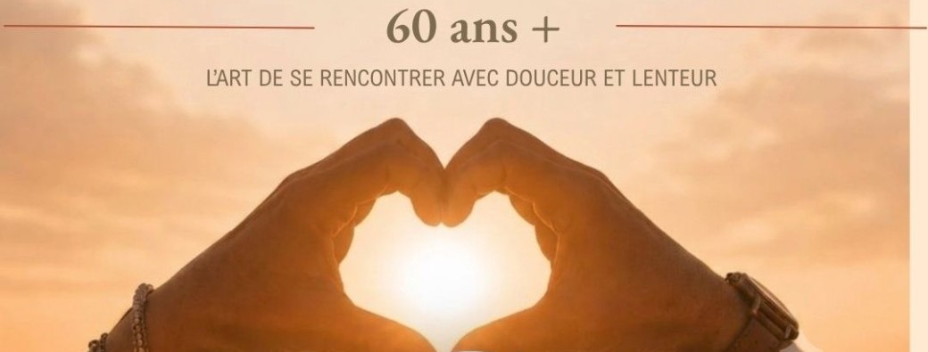 Soirée célibataires Slow Connexion 60 ans +