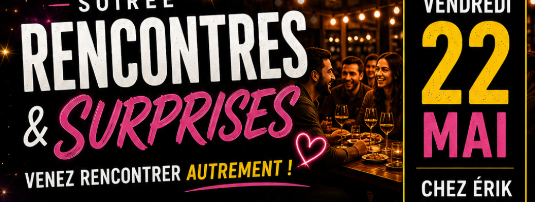 Soirée chez Erik ANGLET 