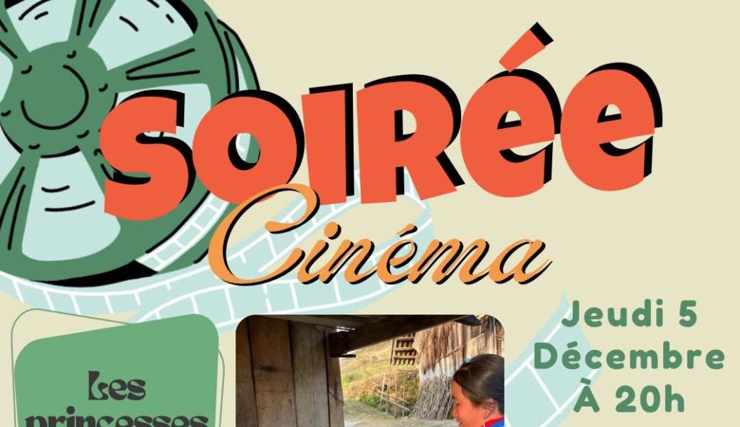 Soirée Ciné: les princesses de la montagne 