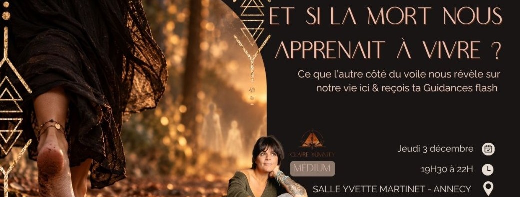 ET SI LA MORT NOUS APPRENAIT À VIVRE ?  